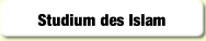 Studium des Islam.