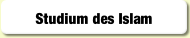 Studium des Islam.
