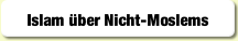 Islam über Nicht-Moslems.