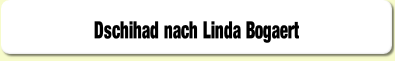 Dschihad nach Linda Bogaert.